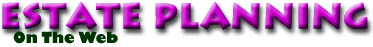 Estate Planning On The Web Home